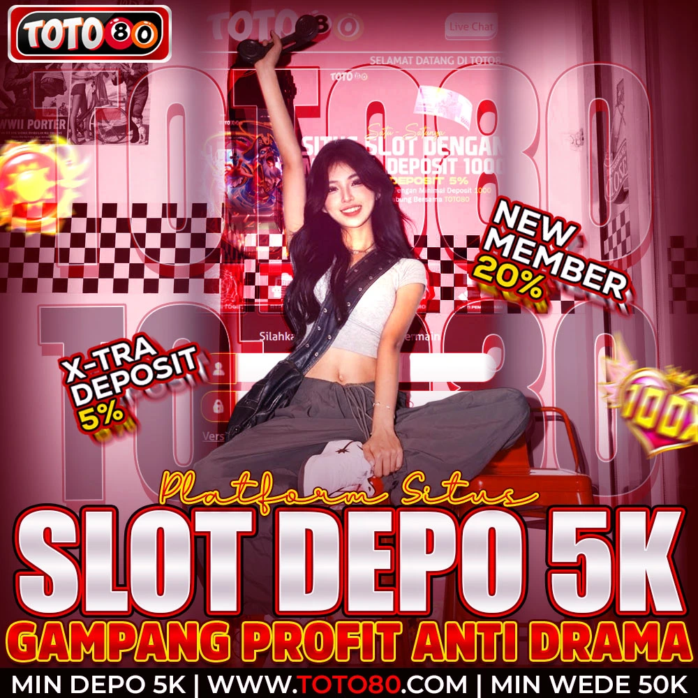 SLOT DEPOSIT 5000